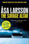 The Savage Altar (Rebecka Martinsson 1)