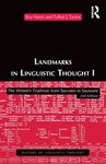 Landmarks In Linguistic Thought Volume I: The Western Tradition From Socrates To Saussure (History of Linguistic Thought)