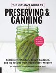 The Ultimate Guide to Preserving and Canning