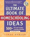 The Ultimate Book of Homeschooling 