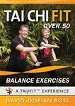 Tai Chi Fit Over 50 Balance Exercises: A 30 Minute Workout