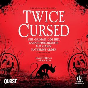 Twice Cursed: An Anthology