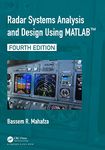 RADAR SYSTEMS ANALYSIS AND DESIGN USING MATLAB, 4TH EDITION