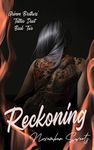 Reckoning: Grimm Brothers' Tattoo Duet Book Two (Grimm Brothers' Tattoo World 2)