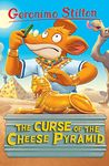 THE CURSE OF THE CHEESE PYRAMID GERONIMO STILTON (Geronimo Stilton - Series 1)