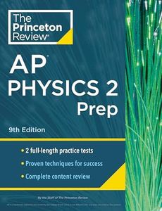 Princeton Review AP Physics 2 Prep, 9th Edition: 2 Practice Tests + Complete Content Review + Strategies & Techniques (2024) (College Test Preparation)
