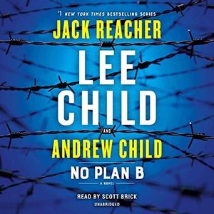 No Plan B: A Jack Reacher Novel