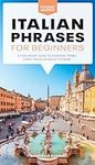 Italian Phrases for Beginners: A Fo