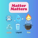 Matter Matters: States of Matter solid, liquid, gas, sublimation, deposition, Properties of Matter, Density, Atoms and Molecules, Quiz, questions at end to make kids learn concept age 7 to 12 years