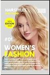 Women Hairstyles: Fashion Magazine 2024