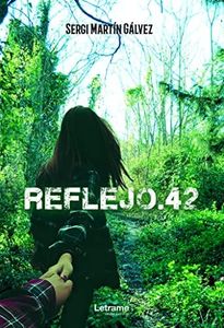 Reflejo.42: 1 (Novela)