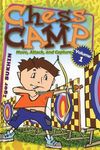 Chess Camp: Move, Attack, and Capture: 01