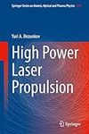 High Power Laser Propulsion (Spring