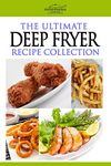 The Ultimate Deep Fryer Recipe Collection