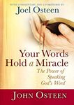 Your Words Hold a Miracle: The Power of Speaking God's Word