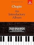 Chopin: An Introductory Album (Easier Piano Pieces Series No. 39)