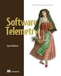 Software Telemetry: Reliable loggin