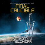 Final Crucible: Sunken Spaceship, Book 3