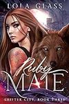 Ruby Mate (Shifter City Trilogy Boo