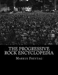 The Progressive Rock Encyclopedia