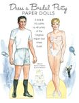 Dress a Bridal Party Paper Dolls: 4 dolls and 170 outfits by 48 artists of the Original Paper Doll Artists Guild