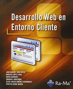 Desarrollo web en entorno cliente (GRADO SUPERIOR) (INFORMATICA GENERAL)