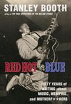 Red Hot and Blue: Fifty Years of Writing About Music, Memphis, and Motherf**kers