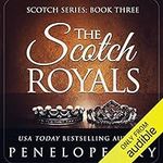 The Scotch Royals: Volume 3
