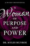 A Woman of Purpose and Power: A 90-