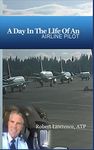 A Day In The Life Of An Airline Pilot