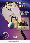 Beginning Racquetball: Skills & Dri