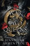 The War of Two Queens