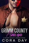 Grimm County Haven: A Steamy Small Town Romance (Grimm County Lawmen Book 1)