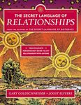 The Secret Language of Relationships: Your Complete Personology Guide to Any Relationship with Anyone