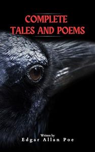 Edgar Allan Poe: The Complete Collection (English Edition)