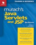 MURACHS JAVA SERVLETS JSP 3R (Murach: Training & Reference)