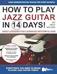 How to Play Jazz Guitar in 14 Days: