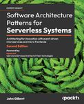 Software Architecture Patterns for Serverless Systems - Second Edition: Architecting for innovation with event-driven microservices and micro frontends