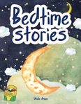 Bedtime Stories: Twinkling Tales and Night Sky Adventures