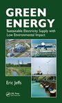 Green Energy: Sustainable Electricity Supply with Low Environmental Impact