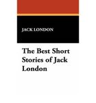 [ The Best Short Stories of Jack London - Large Print [ THE BEST SHORT STORIES OF JACK LONDON - LARGE PRINT ] By London, Jack ( Author )Apr-30-2008 Hardcover