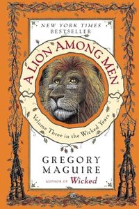 A Lion Among Men: Large Print Edition for Accessibility (Wicked Years, 3)