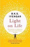 Light on Life: The Yoga Journey to Wholeness, Inner Peace and Ultimate Freedom