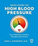 Mayo Clinic on High Blood Pressure: