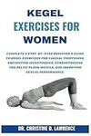 KEGEL EXERCISE FOR WOMEN: Complete 