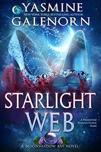 Starlight Web: A Paranormal Women's Fiction Novel (Moonshadow Bay Series Book 1)