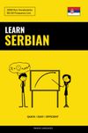 Learn Serbian - Quick / Easy / Efficient: 2000 Key Vocabularies