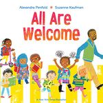 All Are Welcome (An All Are Welcome Book) (All Are Welcome (Picture Books))