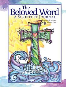 The Beloved Word: A Guided Scripture Journal (Quiet Fox Designs): A Scripture Journal