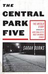 The Central Park Five: A story revisited in light of the acclaimed new Netflix series When They See Us, directed by Ava DuVernay